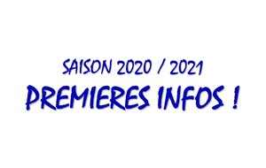 SAISON 2020/2021 : Premières infos