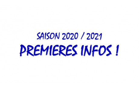 SAISON 2020/2021 : Premières infos