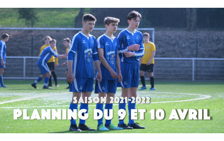 Planning du 9 et 10 avril 2022 !