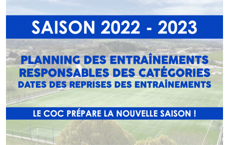 2022-2023 : Planning des entraînements &amp; Dates de reprises 