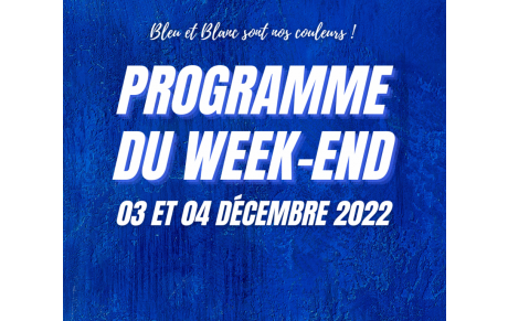 03 ET 04 DÉCEMBRE : Programme du week-end !