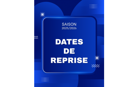 25-26 : Dates de reprise !
